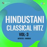 Hindustani Classical Hitz Vol-3 - Siddheshwari Bai Song Download